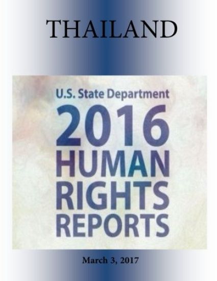 THAILAND 2016 HUMAN RIGHTS Report