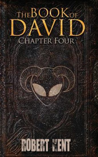 The Book of David: Chapter Four
