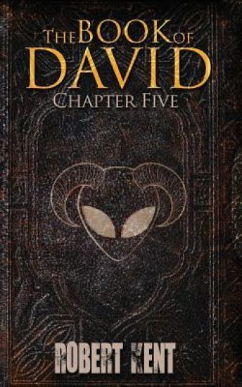 The Book of David: Chapter Five