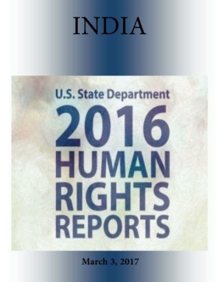 INDIA 2016 HUMAN RIGHTS Report