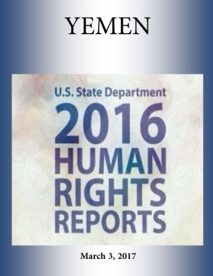 YEMEN 2016 HUMAN RIGHTS Report