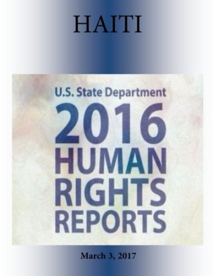 HAITI 2016 HUMAN RIGHTS Report