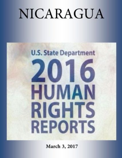 NICARAGUA 2016 HUMAN RIGHTS Report
