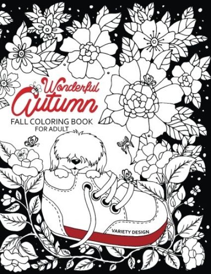 Wonderful Autumn: Fall coloring book for adults Color to relax with Animals and Flower
