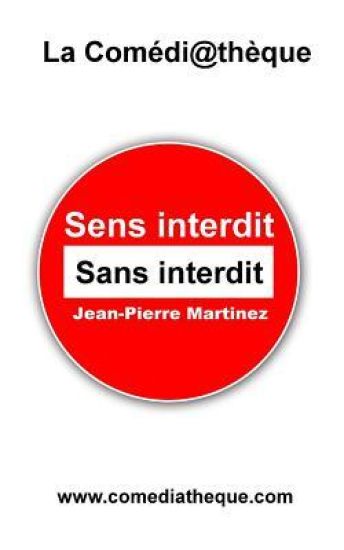 Sens interdit sans interdit
