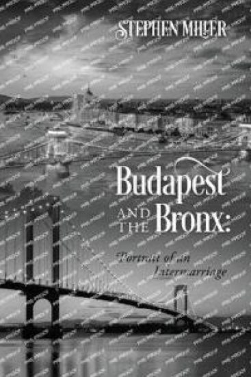 Budapest and the Bronx