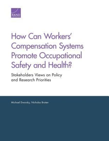 How Can Workers' Compensation Systems Promote Occupational Safety and Health?