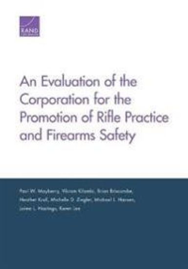 An Evaluation of the Corporation for the Promotion of Rifle Practice and Firearms Safety