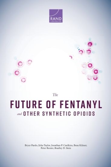 The Future of Fentanyl and Other Synthetic Opioids