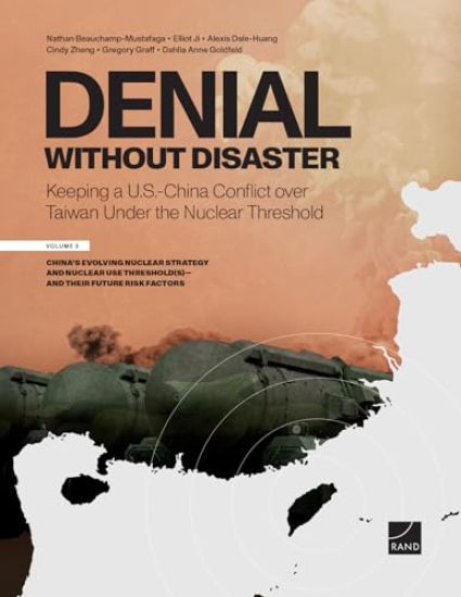 Denial Without Disaster-Keeping a U.S.-China Conflict over Taiwan Under the Nuclear Threshold
