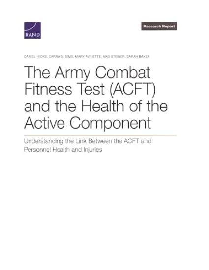 The Army Combat Fitness Test (ACFT) and the Health of the Active Component