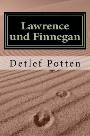 Lawrence und Finnegan: Auf der Suche