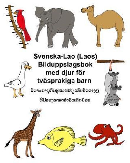 Svenska-Lao (Laos) Bilduppslagsbok med djur för tvåspråkiga barn