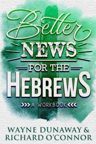 Better News for the Hebrews