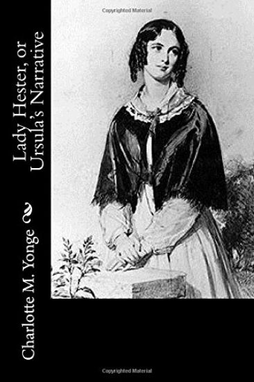 Lady Hester, or Ursula's Narrative