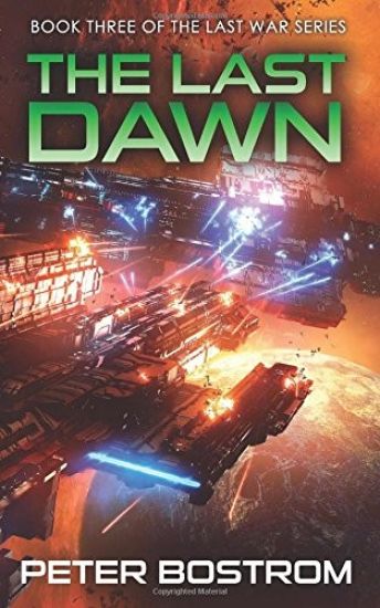 The Last Dawn: Book 3 of The Last War Series
