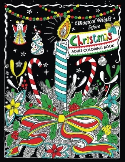 Adults Coloring Book: Magical Night before Christmas Fun and Relaxing Designs