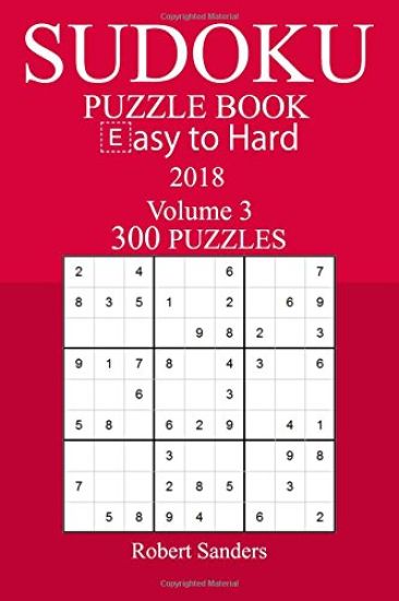 300 Easy to Hard Sudoku Puzzle Book - 2018