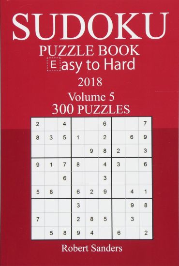 300 Easy to Hard Sudoku Puzzle Book - 2018