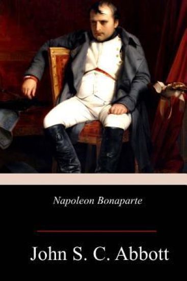 Napoleon Bonaparte – John S. C. Abbott, kirjan kansikuva