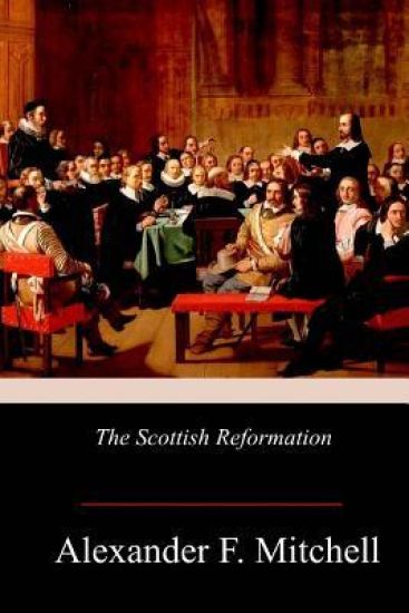 The Scottish Reformation