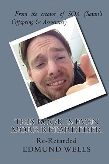 This Book is Even More Retardeder: Re-Retarded