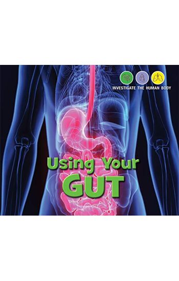 Using Your Gut