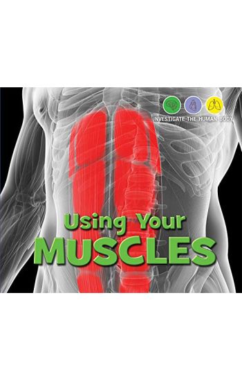 Using Your Muscles
