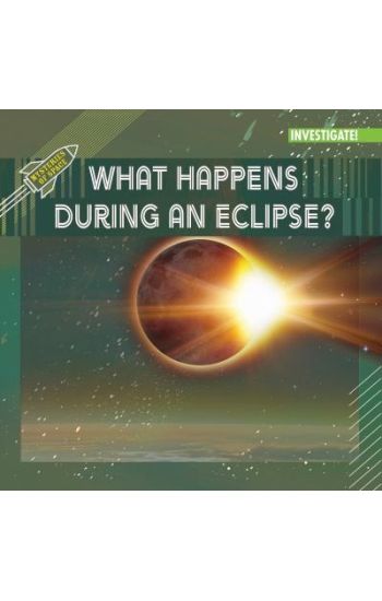 What Happens During an Eclipse?