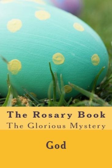 The Rosary Book: The Glorious Mystery – Cherish Fultz, kirjan kansikuva