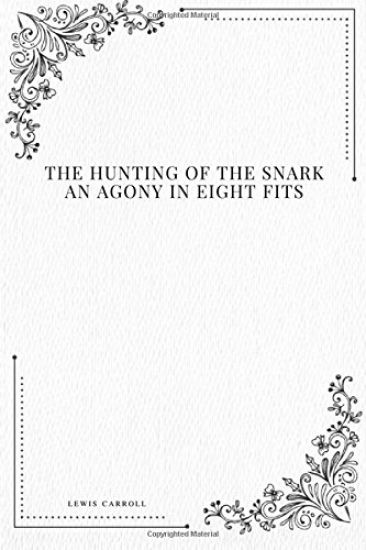 The Hunting of the Snark An Agony in Eight Fits – Lewis Carroll, kirjan kansikuva