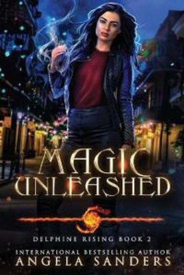 Magic Unleashed (Delphine Rising Book 2)