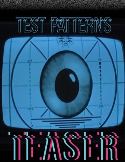 Test Patterns Teaser: special edition
