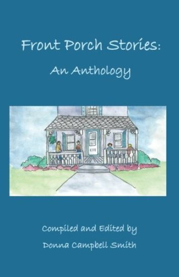 Front Porch Stories: An Anthology