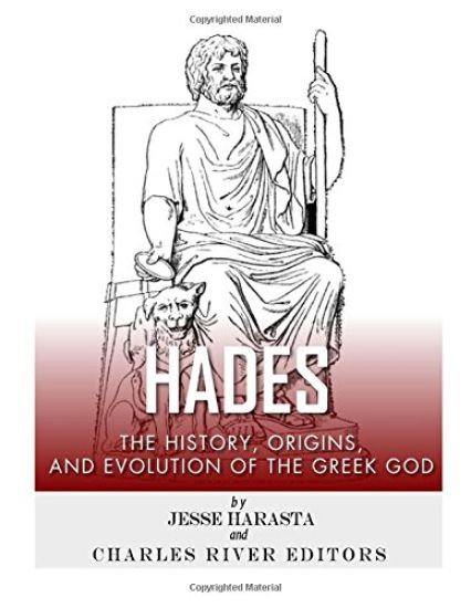 Hades: The History, Origins and Evolution of the Greek God