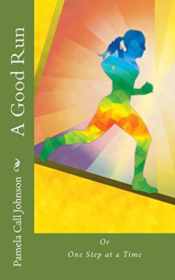 A Good Run: or, One Step at a Time