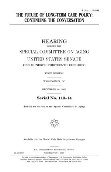 The future of long-term care policy: continuing the conversation