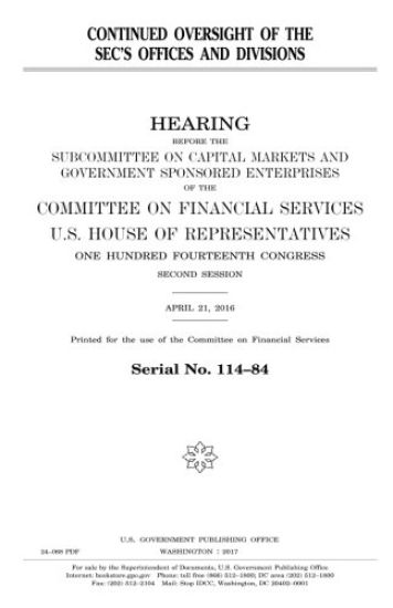 Continued oversight of the SEC's offices and divisions