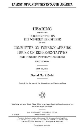 Energy opportunities in South America – United States House of Representatives, kirjan kansikuva