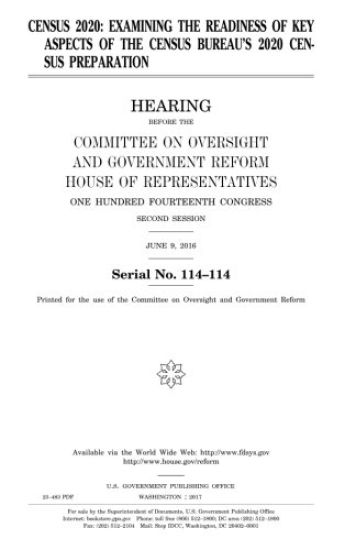 Census 2020: examining the readiness of key aspects of the Census Bureau's 2020 census preparation