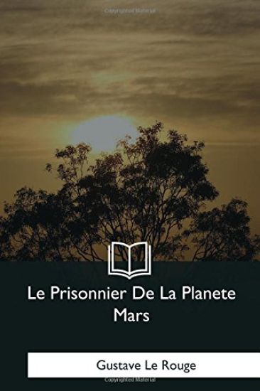 Le Prisonnier De La Planete Mars