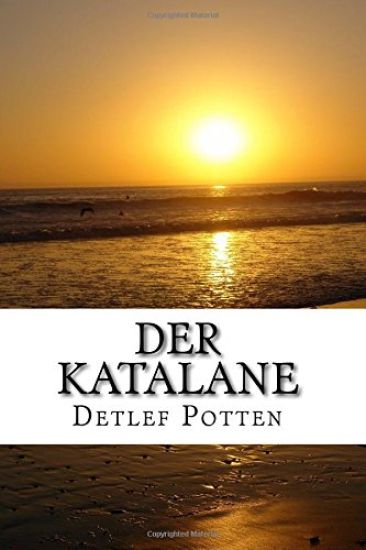 Der Katalane: Eine Familienerzählung