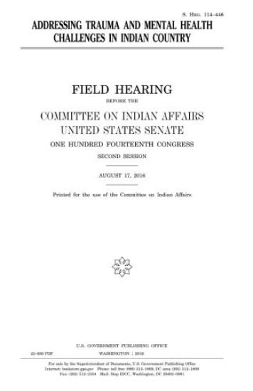 Addressing trauma and mental health challenges in Indian country