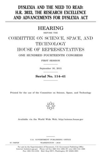 Dyslexia and the need to READ: H.R. 3033, the Research Excellence and Advancements for Dyslexia Act