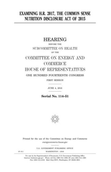 Examining H.R. 2017, the Common Sense Nutrition Disclosure Act of 2015 – United States House of Representatives, kirjan kansikuva