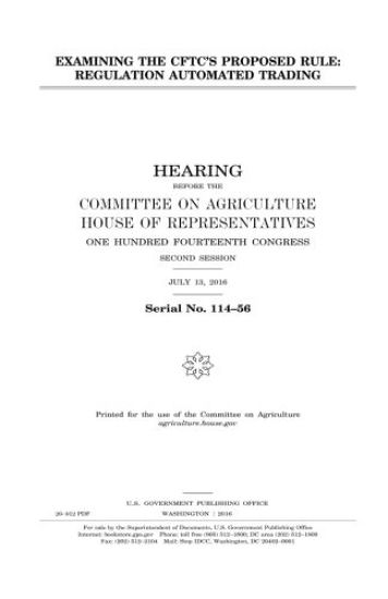 Examining the CFTC's proposed rule: regulation automated trading