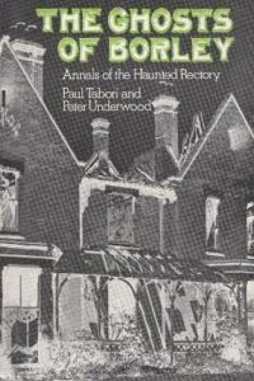 The Ghosts of Borley