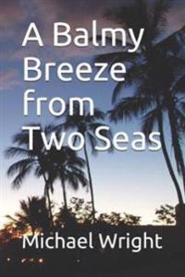 A Balmy Breeze from Two Seas