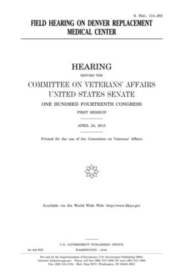 Field hearing on Denver replacement medical center