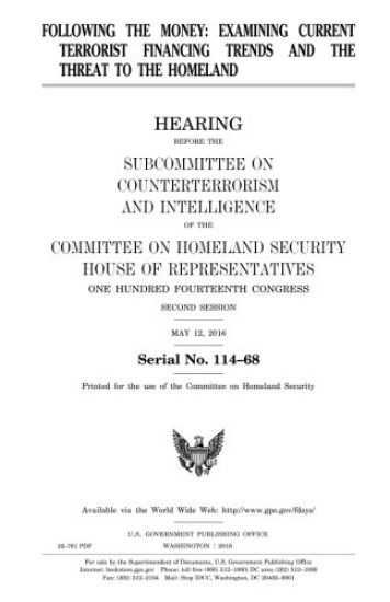 Following the money: examining current terrorist financing trends and the threat to the homeland